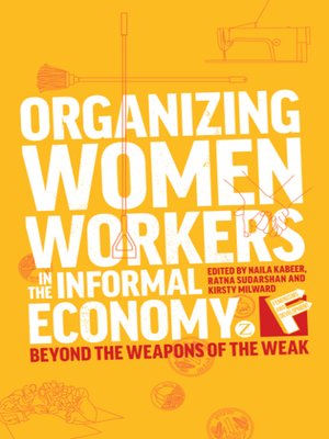 cover image of Organizing Women Workers in the Informal Economy